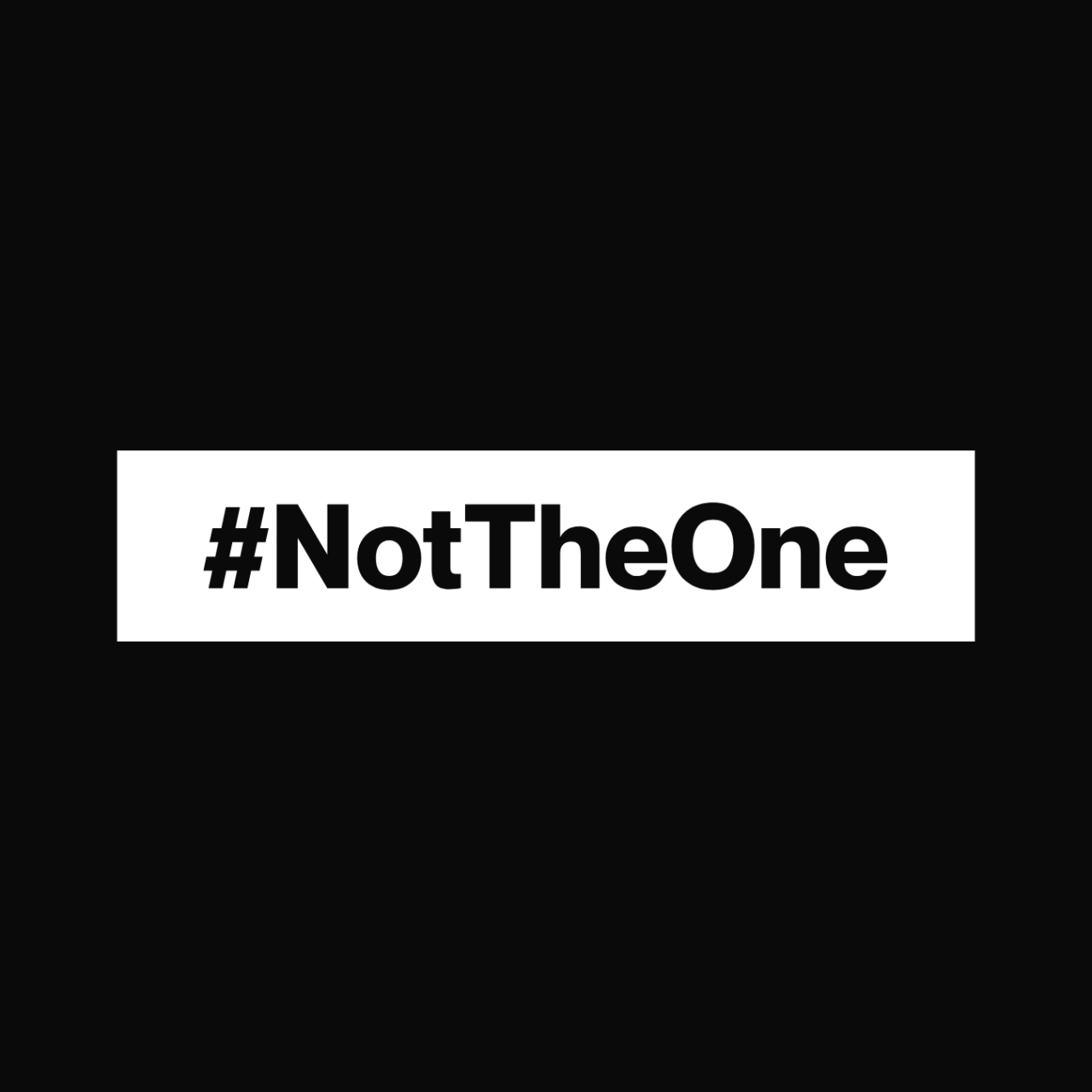 #NotTheOne Logo